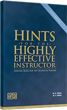 Hints for the Highly Effective Instructor