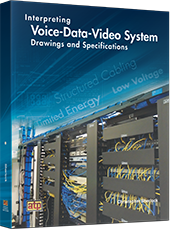 Interpreting Voice-Data-Video System Drawings and Specifications