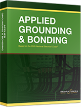 Applied Grounding & Bonding: Based on the 2020 NEC®