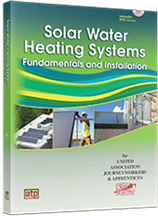 Solar Water Heating Systems: Fundamentals and Installation